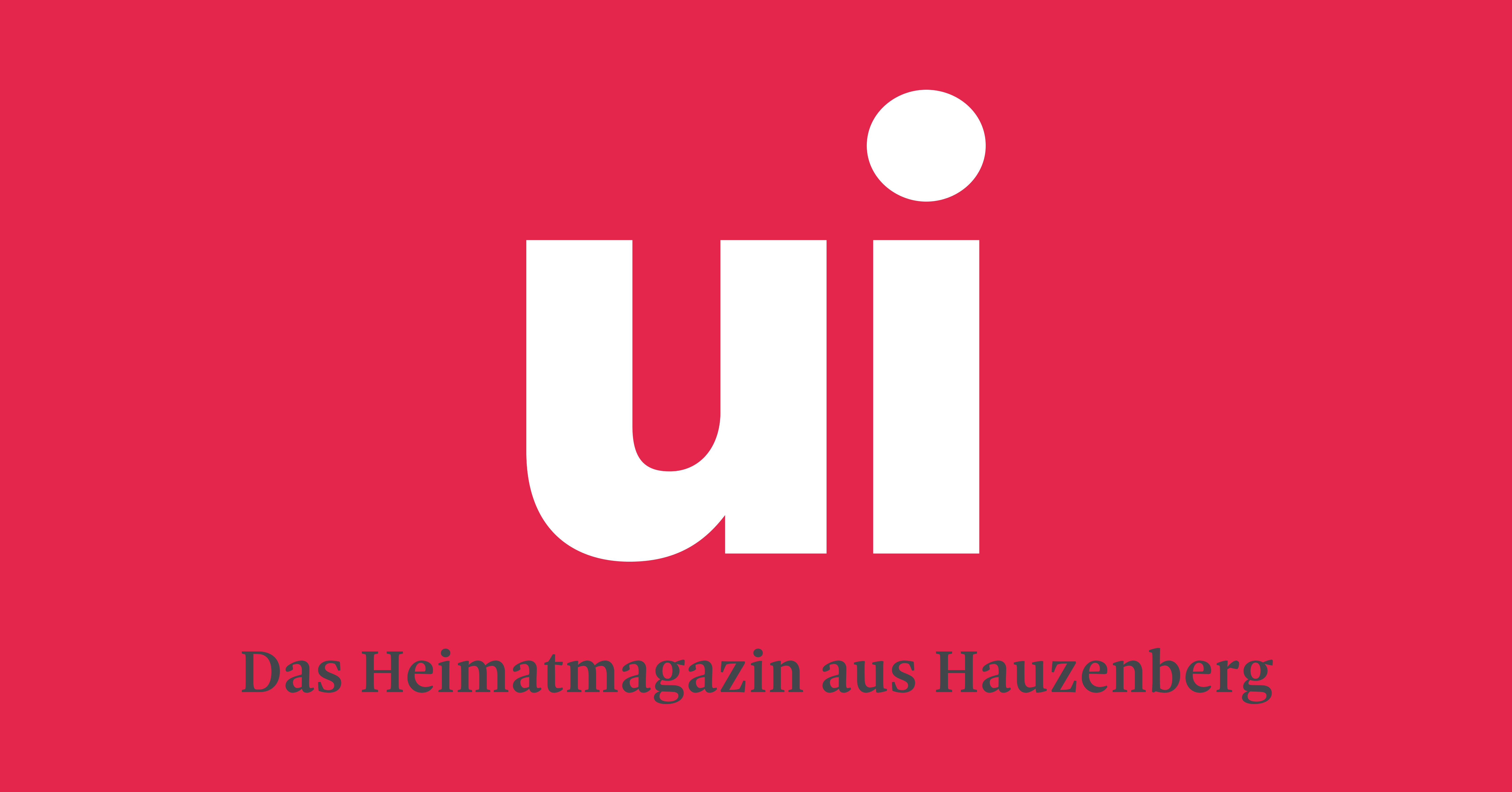 ui – Das Heimatmagazin aus Hauzenberg